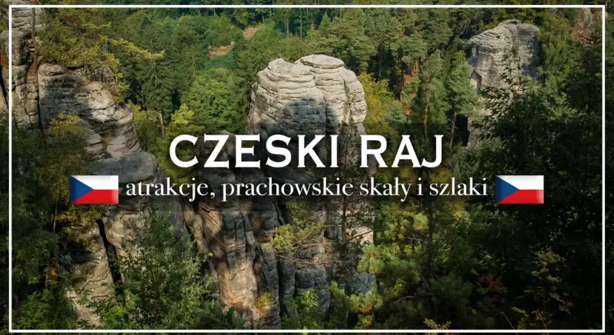 Skaliste formacje i gęste lasy tworzą malowniczy krajobraz Czeskiego Raju. Odkryj atrakcje, Prachowskie Skały i szlaki.